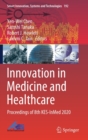 Image for Innovation in Medicine and Healthcare : Proceedings of 8th KES-InMed 2020