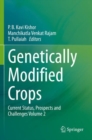 Image for Genetically Modified Crops : Current Status, Prospects and Challenges Volume 2