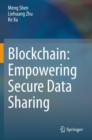 Image for Blockchain: Empowering Secure Data Sharing