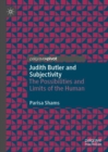 Image for Judith Butler and subjectivity  : the possibilities and limits of the human