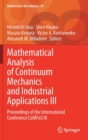 Image for Mathematical Analysis of Continuum Mechanics and Industrial Applications III : Proceedings of the International Conference CoMFoS18
