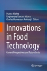 Image for Innovations in Food Technology : Current Perspectives and Future Goals