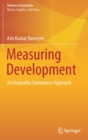 Image for Measuring Development : An Inequality Dominance Approach
