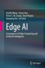 Image for Edge AI : Convergence of Edge Computing and Artificial Intelligence