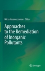 Image for Approaches to the Remediation of Inorganic Pollutants