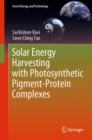 Image for Solar Energy Harvesting With Photosynthetic Pigment-Protein Complexes