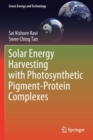 Image for Solar Energy Harvesting with Photosynthetic Pigment-Protein Complexes