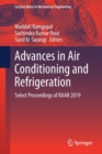 Image for Advances in air conditioning and refrigeration  : select proceedings of RAAR 2019