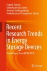 Image for Recent Research Trends in Energy Storage Devices: Select Papers from IMSED 2018