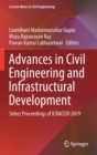 Image for Advances in Civil Engineering and Infrastructural Development : Select Proceedings of ICRACEID 2019