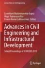 Image for Advances in Civil Engineering and Infrastructural Development : Select Proceedings of ICRACEID 2019