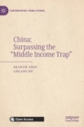 Image for China: Surpassing the “Middle Income Trap”
