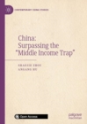 Image for China: surpassing the &quot;middle income trap&quot;