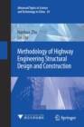 Image for Methodology of Highway Engineering Structural Design and Construction