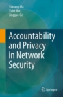 Image for Accountability and Privacy in Network Security