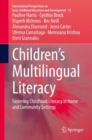 Image for Children’s Multilingual Literacy : Fostering Childhood Literacy in Home and Community Settings