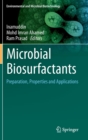 Image for Microbial Biosurfactants : Preparation, Properties and Applications