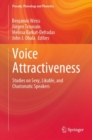 Image for Voice Attractiveness: Studies on Sexy, Likable, and Charismatic Speakers