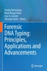 Image for Forensic DNA Typing: Principles, Applications and Advancements