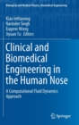 Image for Clinical and Biomedical Engineering in the Human Nose : A Computational Fluid Dynamics Approach