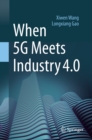 Image for When 5G Meets Industry 4.0