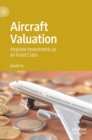 Image for Aircraft valuation  : airplane investments as an asset class