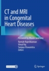 Image for CT and MRI in Congenital Heart Diseases