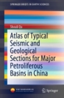 Image for Atlas of Typical Seismic and Geological Sections for Major Petroliferous Basins in China