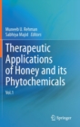 Image for Therapeutic Applications of Honey and its Phytochemicals : Vol.1