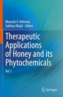Image for Therapeutic Applications of Honey and Its Phytochemicals: Vol.1