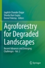Image for Agroforestry for degraded landscapes  : recent advances and emerging challengesVol. 2