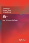 Image for 5G+  : how 5G change the society