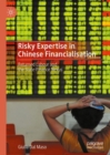 Image for Risky expertise in Chinese financialisation: returned labour and the state-finance nexus