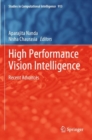 Image for High Performance Vision Intelligence : Recent Advances