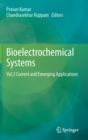 Image for Bioelectrochemical Systems : Vol.2 Current and Emerging Applications