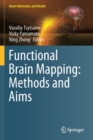 Image for Functional Brain Mapping: Methods and Aims