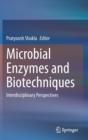 Image for Microbial Enzymes and Biotechniques : Interdisciplinary Perspectives