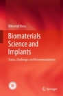 Image for Biomaterials Science and Implants: Status, Challenges and Recommendations