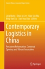 Image for Contemporary Logistics in China: Persistent Reformation, Continual Opening and Vibrant Innovation