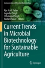 Image for Current Trends in Microbial Biotechnology for Sustainable Agriculture