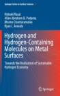 Image for Hydrogen and Hydrogen-Containing Molecules on Metal Surfaces : Towards the Realization of Sustainable Hydrogen Economy