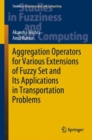 Image for Aggregation Operators for Various Extensions of Fuzzy Set and Its Applications in Transportation Problems