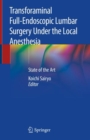 Image for Transforaminal Full-Endoscopic Lumbar Surgery Under the Local Anesthesia