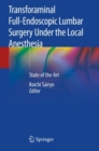 Image for Transforaminal Full-Endoscopic Lumbar Surgery Under the Local Anesthesia