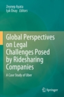 Image for Global Perspectives on Legal Challenges Posed by Ridesharing Companies : A Case Study of Uber