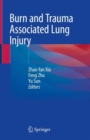 Image for Burn and Trauma Associated Lung Injury