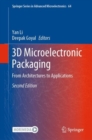 Image for 3D Microelectronic Packaging: From Architectures to Applications