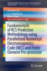 Image for Fundamentals of RCS Prediction Methodology Using Parallelized Numerical Electromagnetics Code (NEC) and Finite Element Pre-Processor. SpringerBriefs in Computational Electromagnetics
