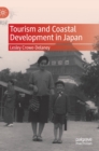 Image for Tourism and Coastal Development in Japan