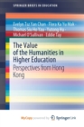 Image for The Value of the Humanities in Higher Education